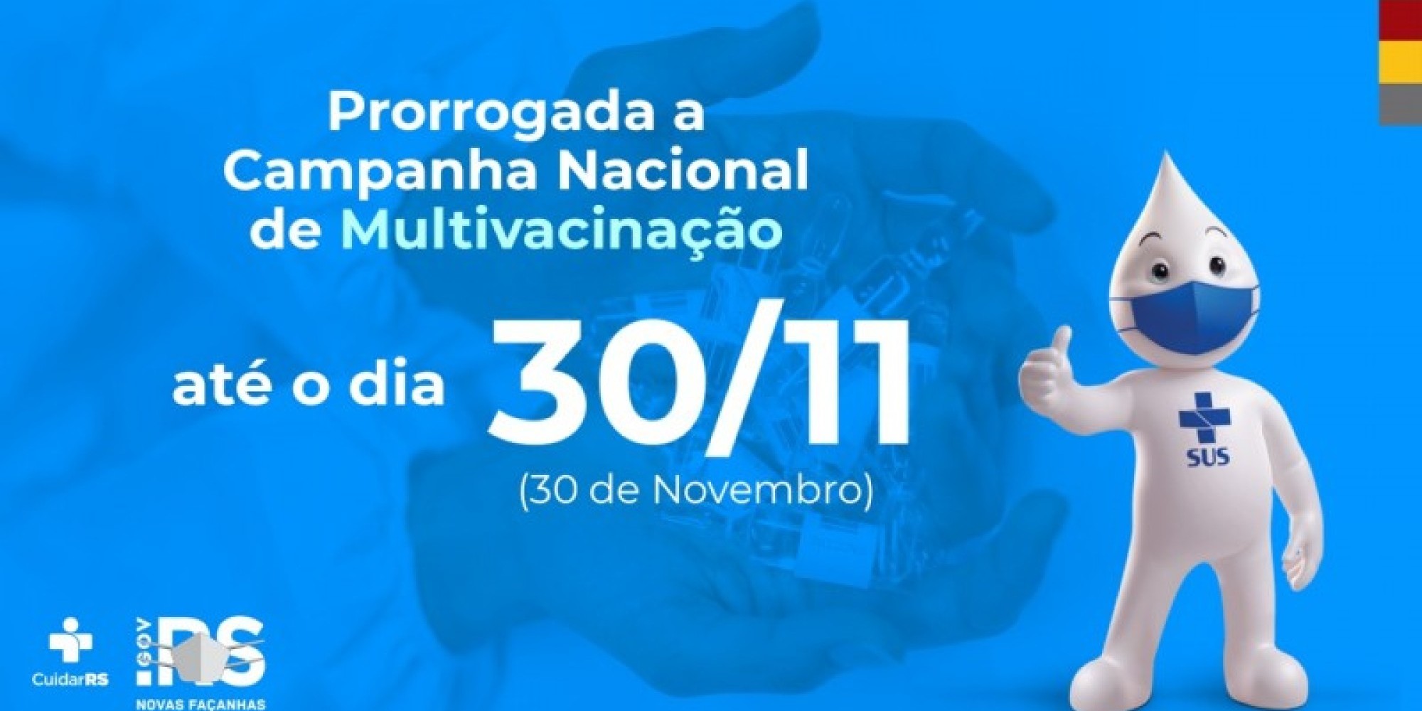 Objetivo é colocar em dia doses do calendário de rotina que estejam em atraso.