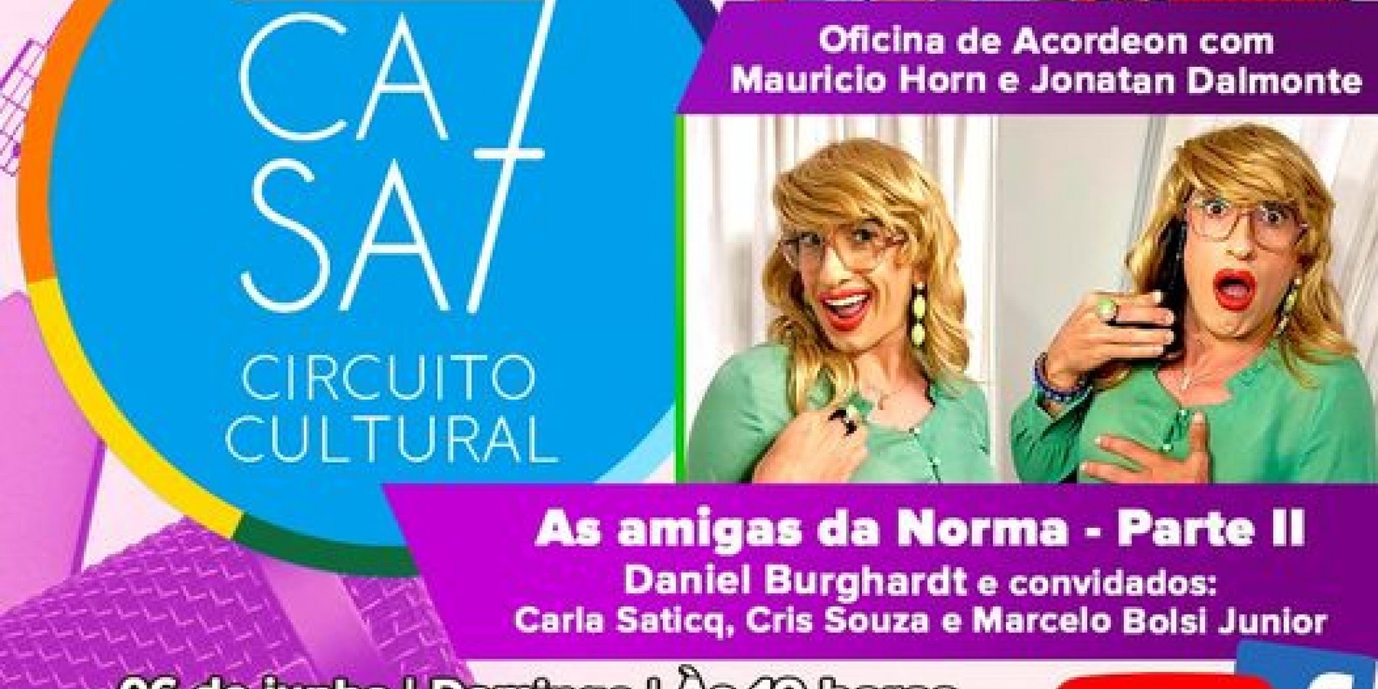 Projeto Casa 7: Penúltima edição tem apresentação de gaiteiros e espetáculo humorístico