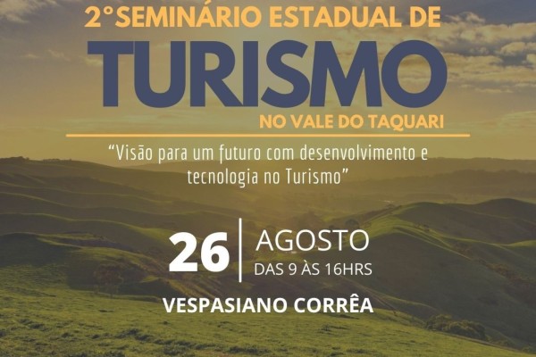 2° Seminário Estadual de Turismo acontece em Vespasiano Corrêa  