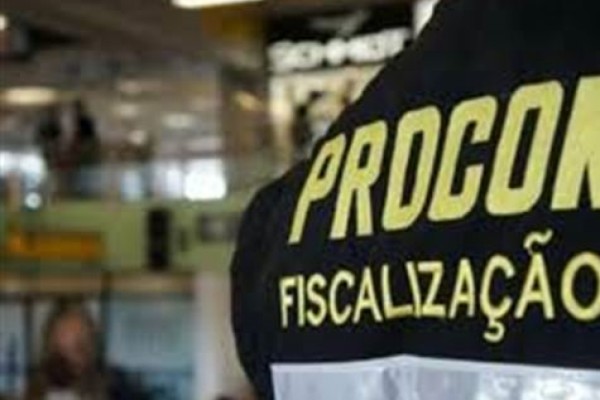 Procon orienta e fiscaliza ações irregulares 