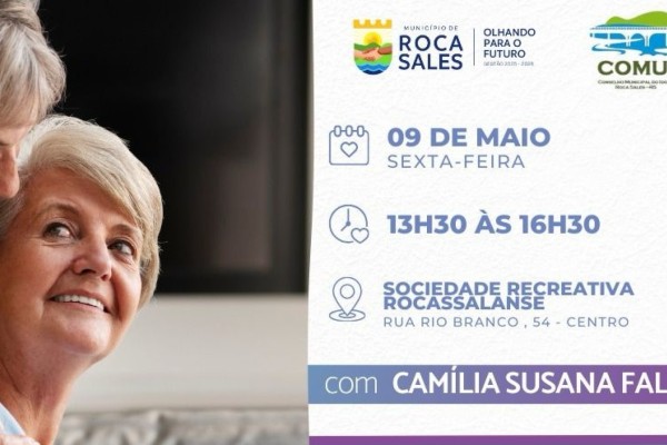Roca Sales realiza a 2ª Conferência Municipal da Pessoa Idosa