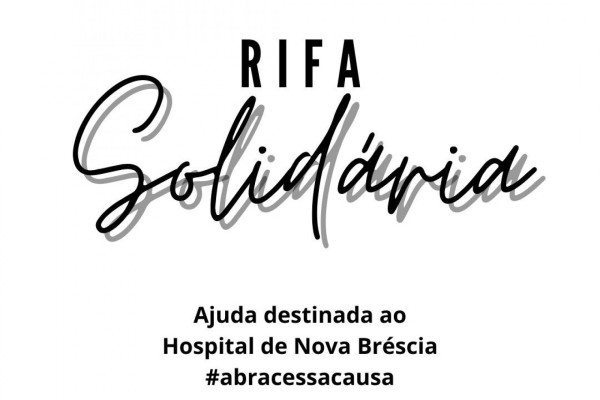 Valor será destinado ao Hospital de Nova Bréscia 