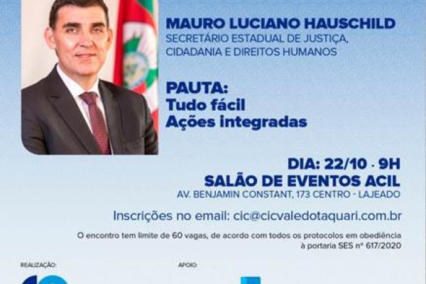 Inscrições podem ser feitas pelo e-mail cic@cicvaledotaquari.com.br.